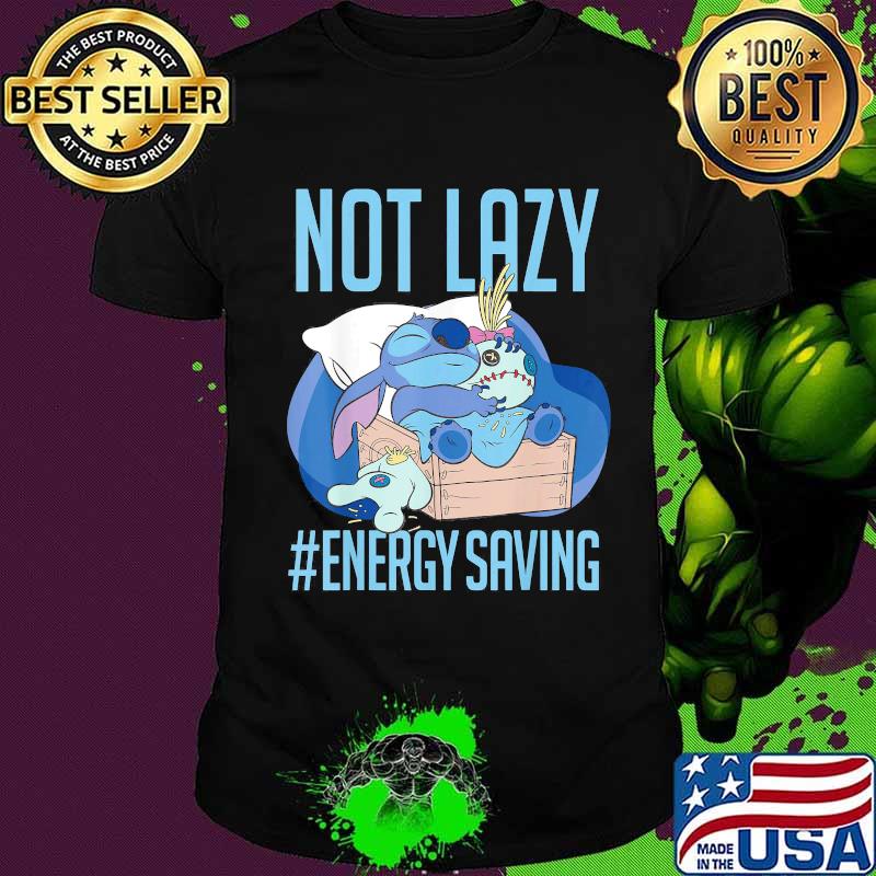 Stitch not lazy energy saving shirt