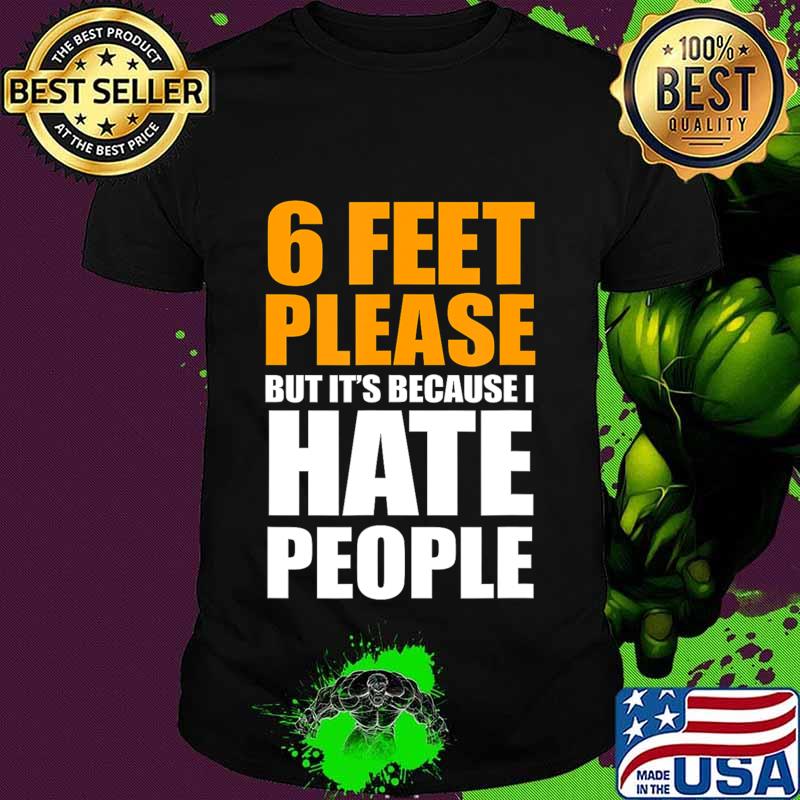 Str8evil, 6 FEET, social distance, funny T-Shirt