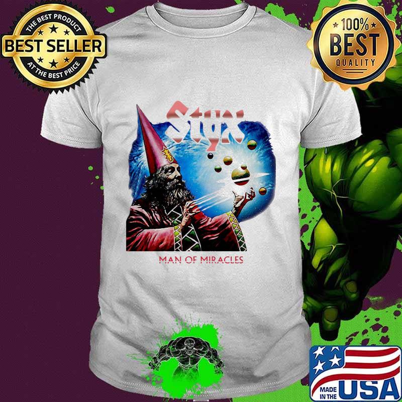 Styx band man of miracles shirt