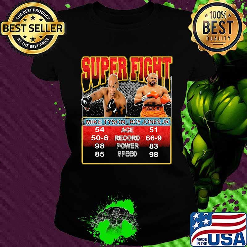 Super fight mike tyson roy jones jr boxing s Ladies tee Super fight mike tyson roy jones jr boxing s Ladies tee