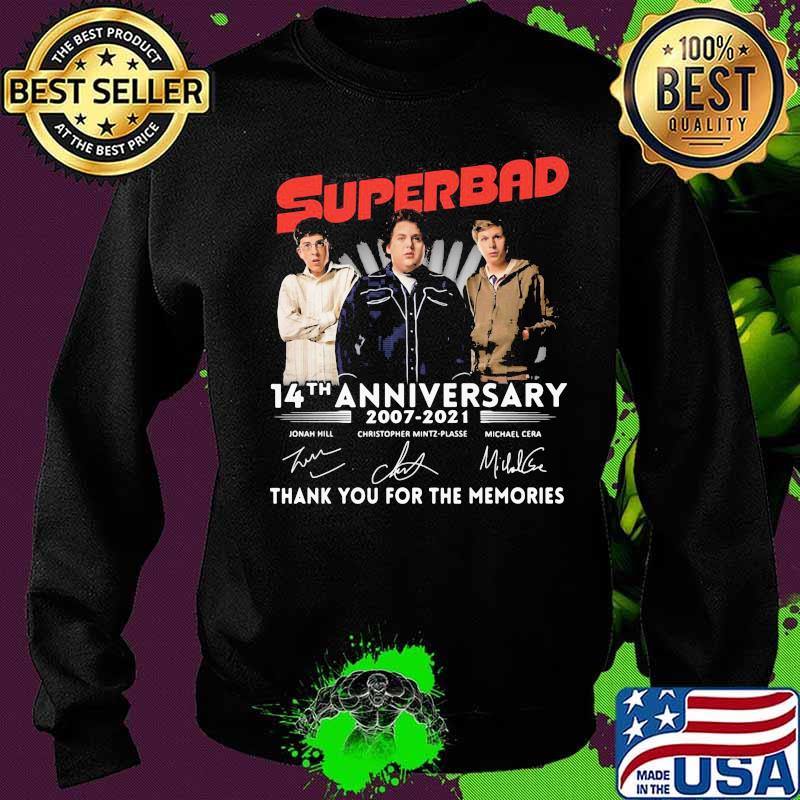 Superbad 14th anniversary 2007 2021 thank you for the memories signatures s Sweater Superbad 14th anniversary 2007 2021 thank you for the memories signatures s Sweater