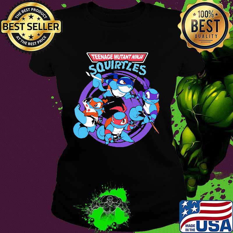 Teenage mutant ninja squirtles turtles s Ladies tee Teenage mutant ninja squirtles turtles s Ladies tee