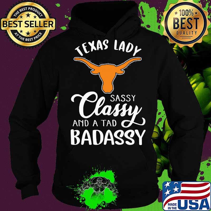 Texas longhorns logo lady sassy classy and a tad badassy s Hoodie Texas longhorns logo lady sassy classy and a tad badassy s Hoodie