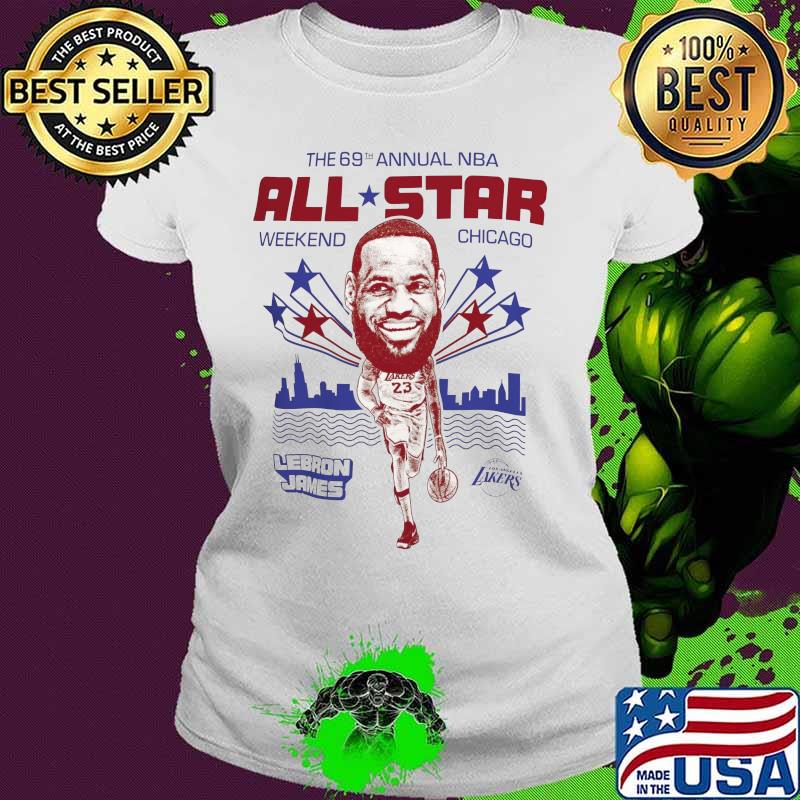 The 69th annual nba all star weekend chicago lebron james basketball s Ladies tee The 69th annual nba all star weekend chicago lebron james basketball s Ladies tee