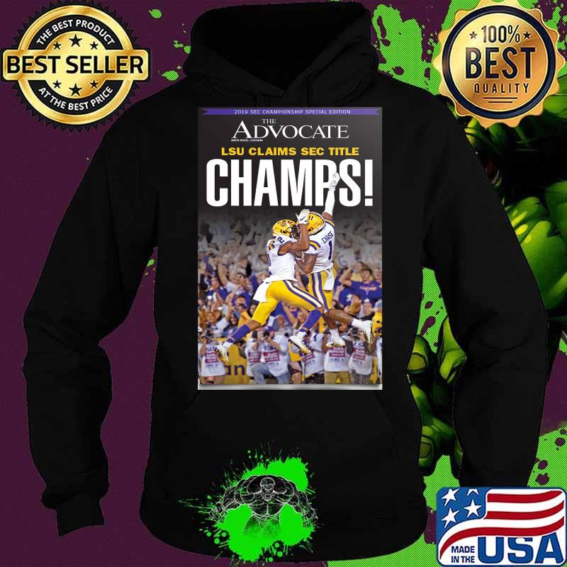 The advocate lsu tigers claims sec the champs s Hoodie The advocate lsu tigers claims sec the champs s Hoodie