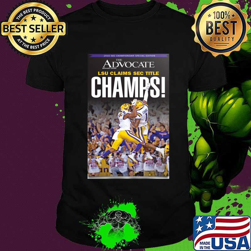 The advocate lsu tigers claims sec the champs shirt The advocate lsu tigers claims sec the champs shirt