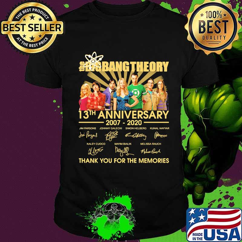 The big bang theory 13th anniversary 2007 2020 thank you for the memories signatures shirt