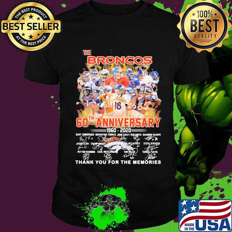 The broncos 60th anniversary 1960 2021 thank you for the memories signatures shirt