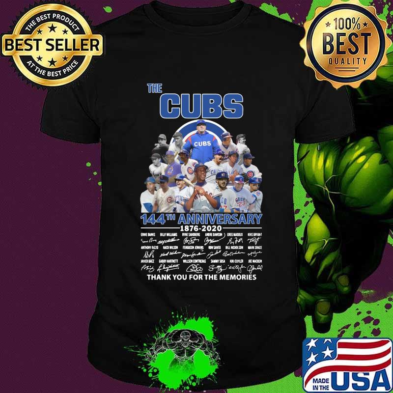 The chicago cubs 144th anniversary 1876 2020 thank you for the memories signatures shirt