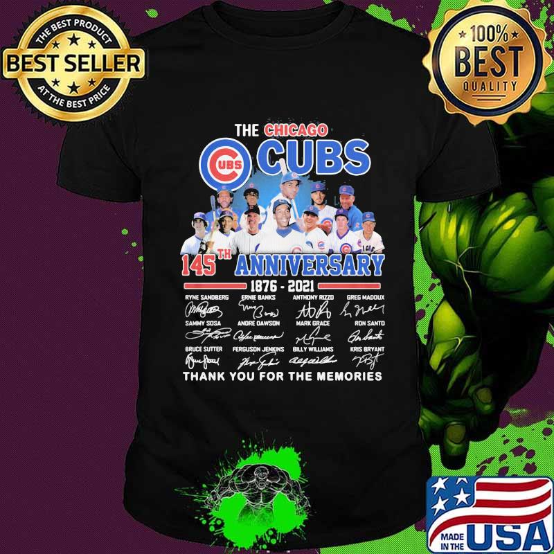 The chicago cubs 145th anniversary 1876 2020 thank you for the memories signatures shirt