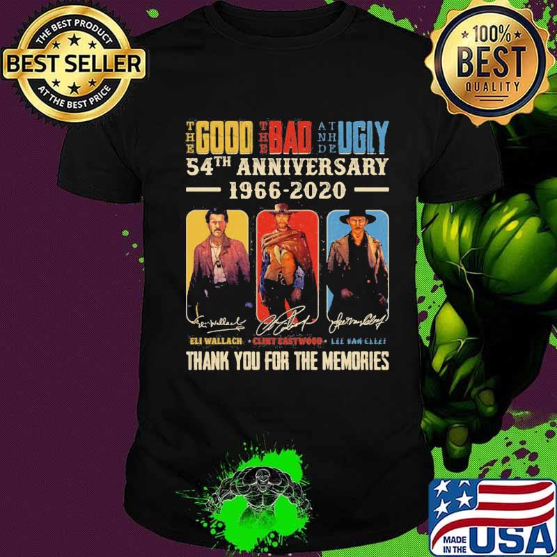 The good the bad and the ugly 54th anniversary 1966 2020 thank you for the memories signatures shirt