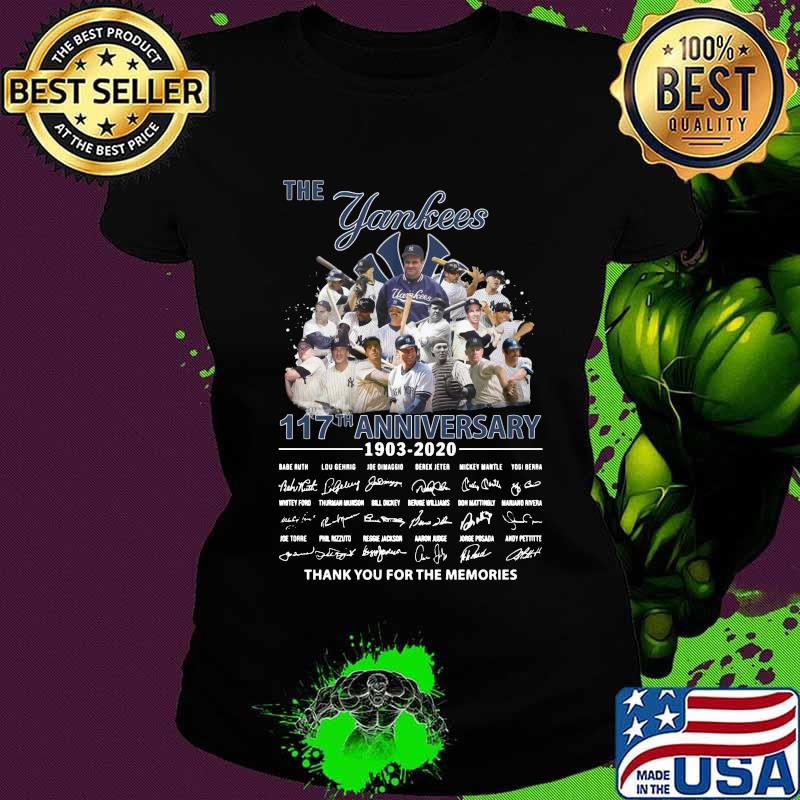 The new york yankees 117th anniversary 1903 2020 thank you for the memories signatures s Ladies tee The new york yankees 117th anniversary 1903 2020 thank you for the memories signatures s Ladies tee