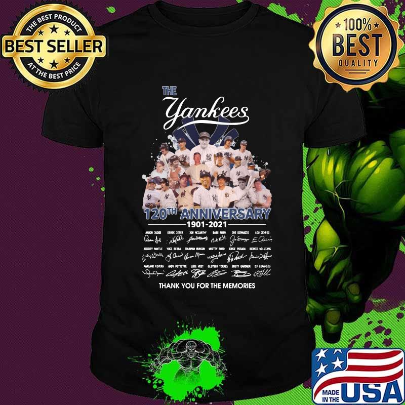 The new york yankees 120th anniversary 1901 2021 thank you for the memories signatures shirt