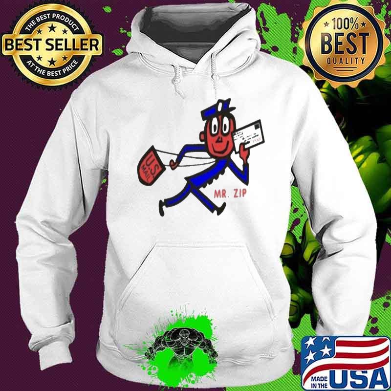The postman u.s. mail mr zip s Hoodie The postman u.s. mail mr zip s Hoodie