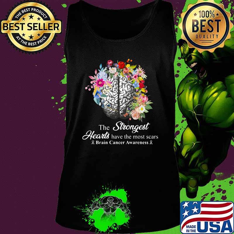 The strongest hearts have the most scars brain cancer awareness flowers s Tank top The strongest hearts have the most scars brain cancer awareness flowers s Tank top