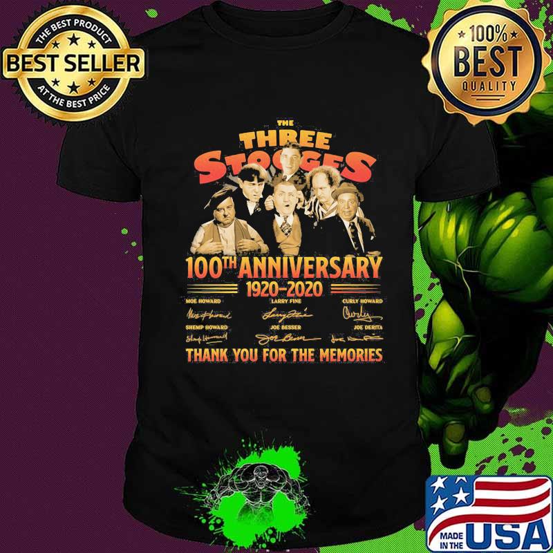 The three stooges 100th anniversary 1920 2020 thank you for the memories signatures shirt