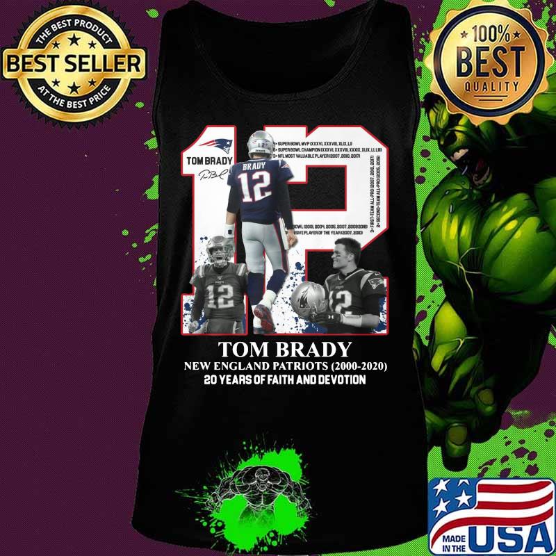 Tom brady 12 new england patriots football team 2000 2020 20 years of faith and devotion signature s Tank top Tom brady 12 new england patriots football team 2000 2020 20 years of faith and devotion signature s Tank top