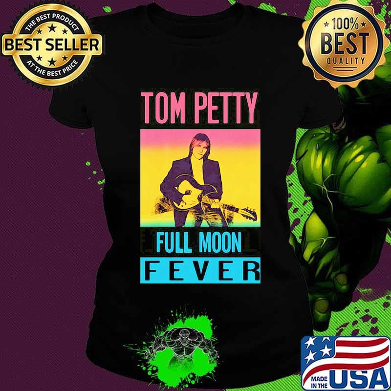 Tom petty full moon fever s Ladies tee Tom petty full moon fever s Ladies tee