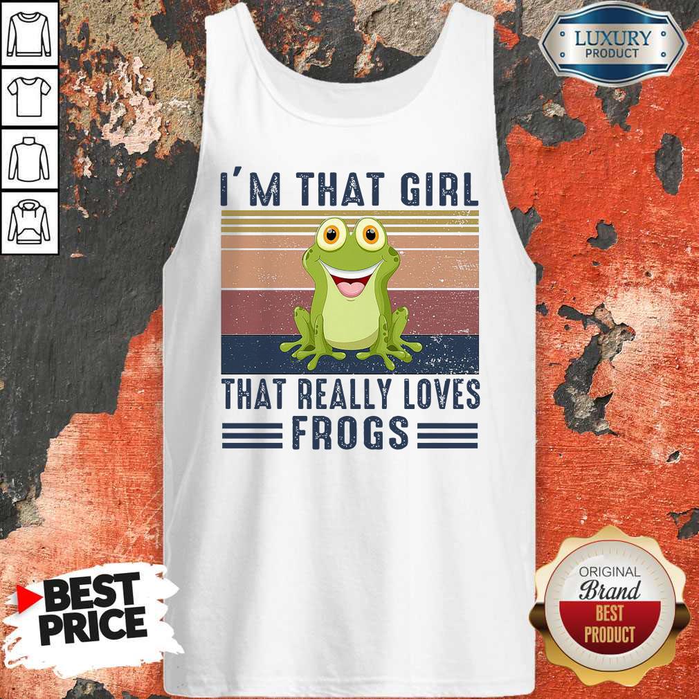 Top I’m That Girl That Really Loves Frogs Vintage Retro Shirt