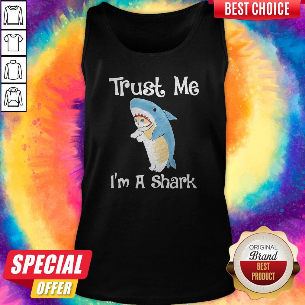 Top Trust Me I’m A Shark Shirt