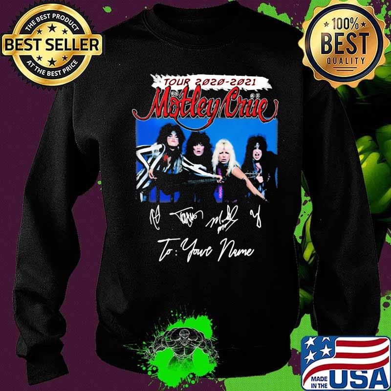 Tour 2020 2021 motley crue to your name signatures s Sweater Tour 2020 2021 motley crue to your name signatures s Sweater