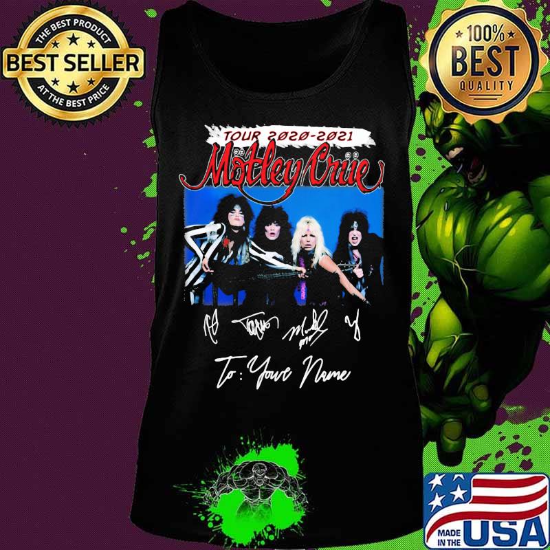 Tour 2020 2021 motley crue to your name signatures s Tank top Tour 2020 2021 motley crue to your name signatures s Tank top