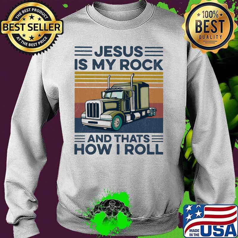 Trucker Jesus is my rock and thats how i roll vintage retro s Sweater Trucker Jesus is my rock and thats how i roll vintage retro s Sweater