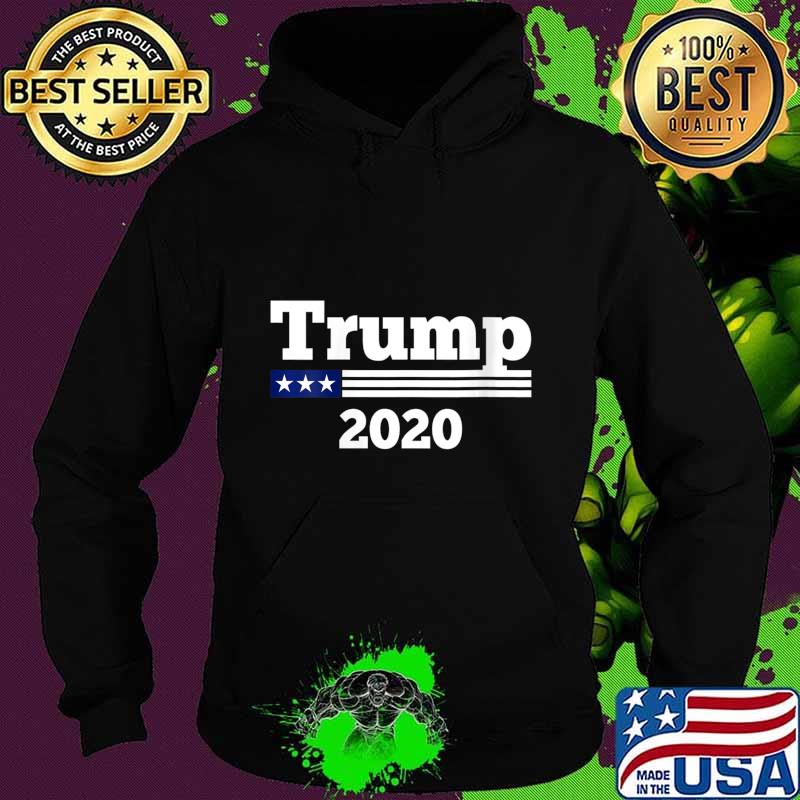 Trump 2020 Keep America Great Novelty Gifts And Apparel Shirt Hoodie Trump 2020 Keep America Great Novelty Gifts And Apparel Shirt Hoodie