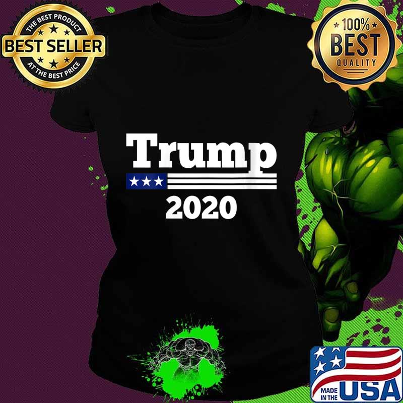 Trump 2020 Keep America Great Novelty Gifts And Apparel Shirt Ladies tee Trump 2020 Keep America Great Novelty Gifts And Apparel Shirt Ladies tee