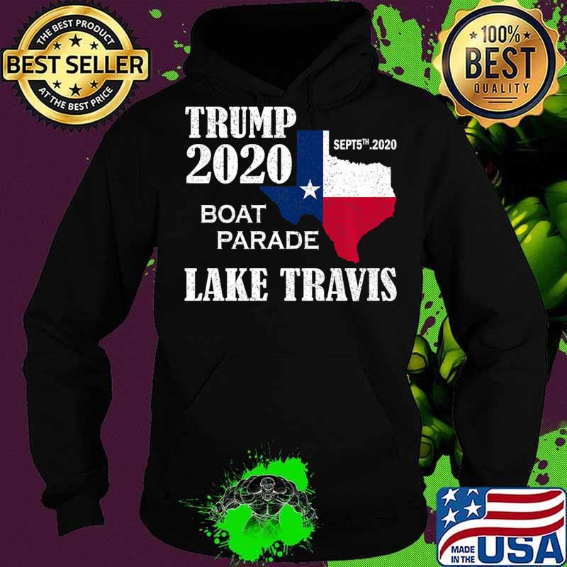 Trump Lake Travis 2020 Boat Parade Premium T-Shirt Copy Hoodie Trump Lake Travis 2020 Boat Parade Premium T-Shirt Copy Hoodie