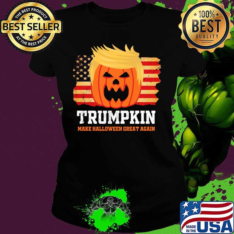 Trump trumpkin make halloween great again american flag independence day s Ladies tee Trump trumpkin make halloween great again american flag independence day s Ladies tee