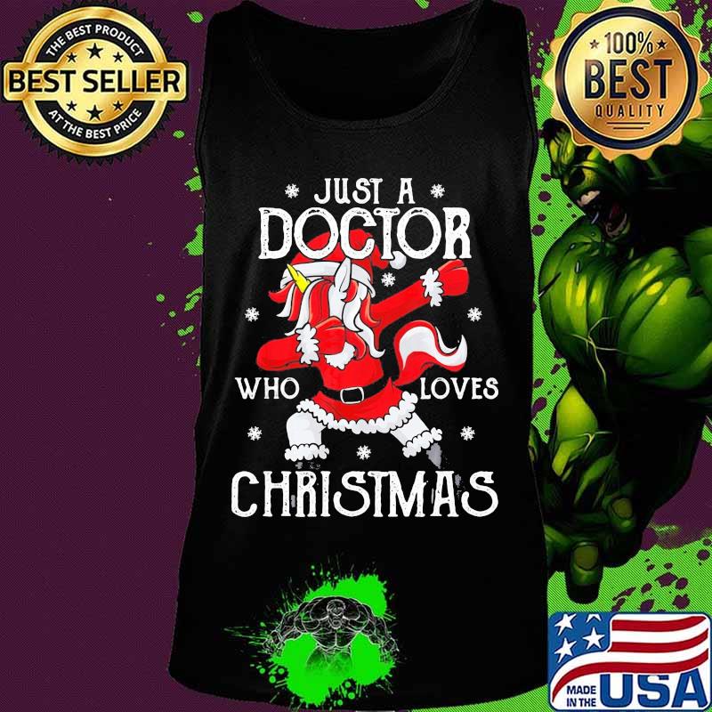 Unicorn santa just a doctor who loves christmas s Tank top Unicorn santa just a doctor who loves christmas s Tank top