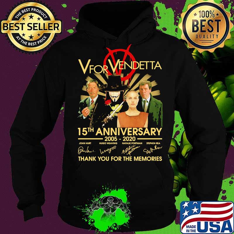 V for vendetta 15th anniversary 2005 2020 thank you for the memories signatures s Hoodie V for vendetta 15th anniversary 2005 2020 thank you for the memories signatures s Hoodie