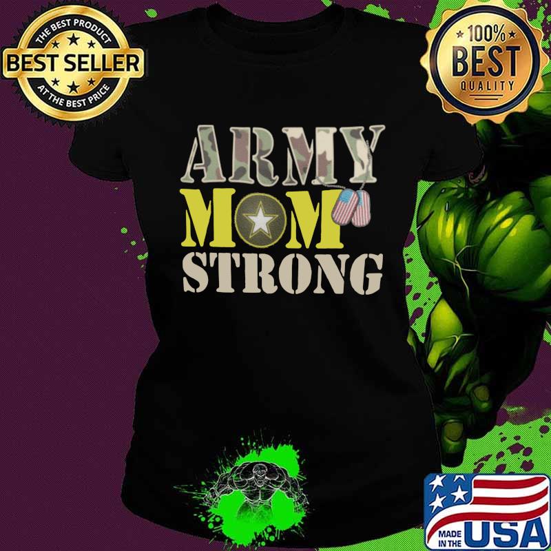 Veteran army mom strong america s Ladies tee Veteran army mom strong america s Ladies tee