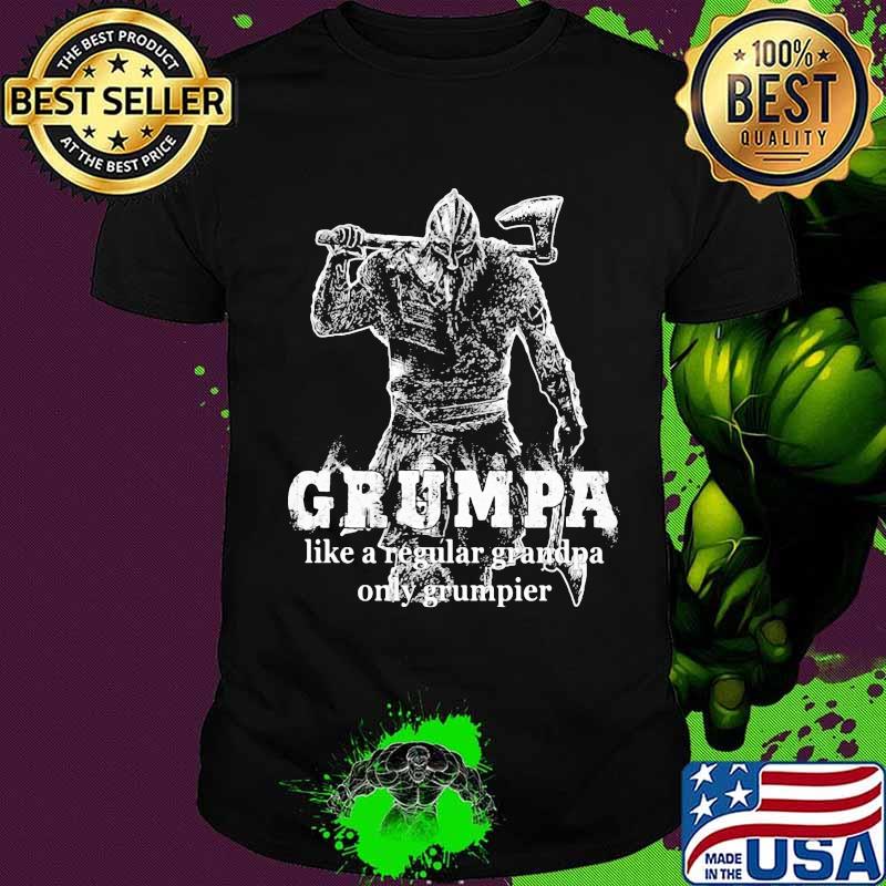 Vikings grumpa like a regular grandpa only grumpier shirt