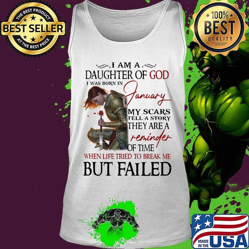 Vikings i am a daughter of god i was born in january my scars tell a story they are a reminder of time when life tries to break me but failed s Tank top Vikings i am a daughter of god i was born in january my scars tell a story they are a reminder of time when life tries to break me but failed s Tank top