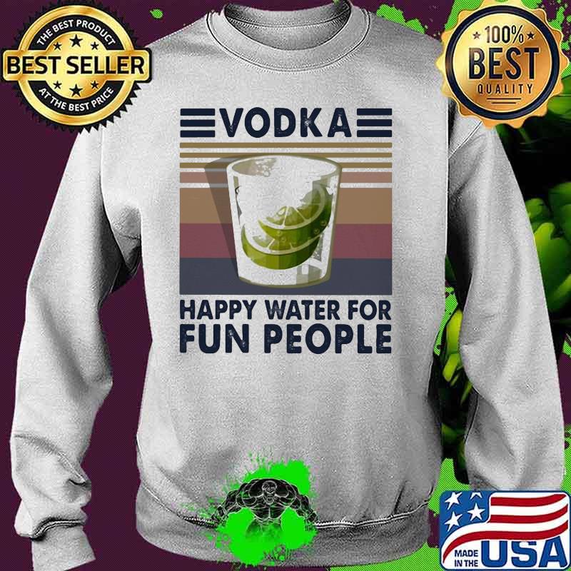 Vodka happy water for fun people Vintage retro s Sweater Vodka happy water for fun people Vintage retro s Sweater
