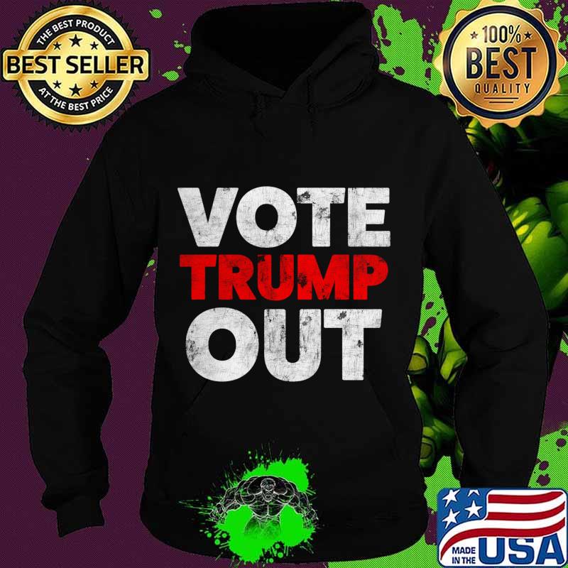 Vote Red Trump Out and Promote Change to Save America Shirt Hoodie Vote Red Trump Out and Promote Change to Save America Shirt Hoodie