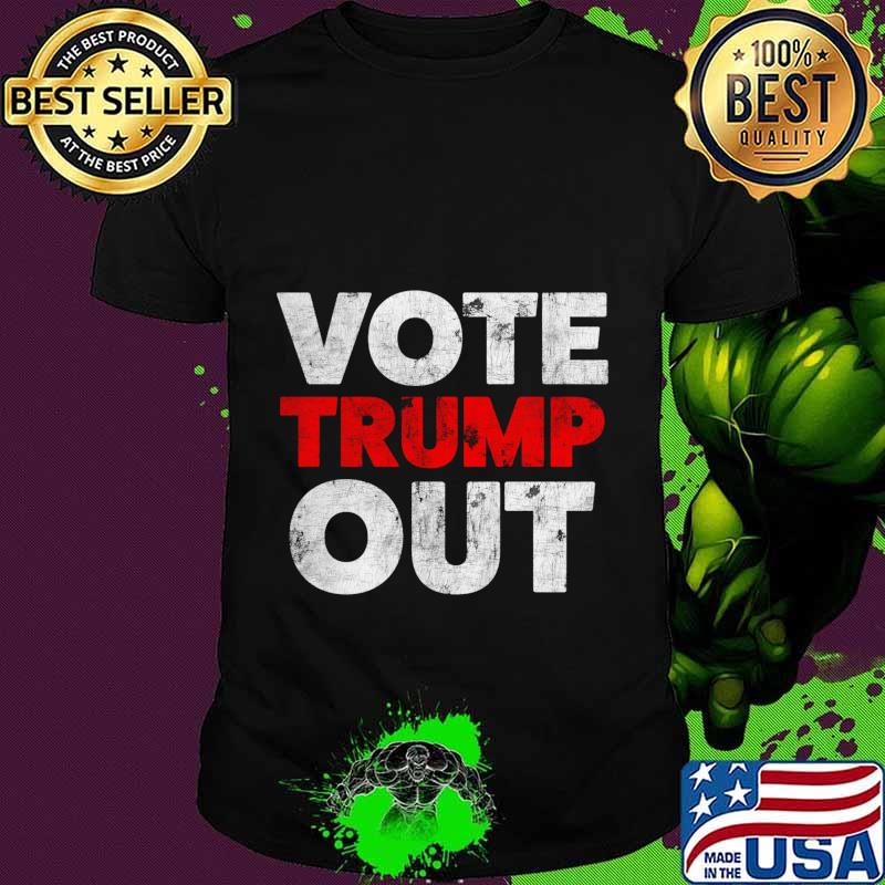 Vote Red Trump Out and Promote Change to Save America Shirt