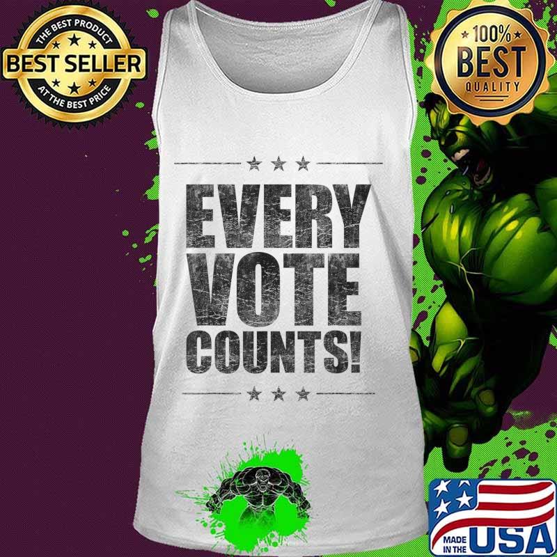 Vote Tshirt Women Men Every Vote Counts Cool Election 2020 T-Shirt Tank top Vote Tshirt Women Men Every Vote Counts Cool Election 2020 T-Shirt Tank top