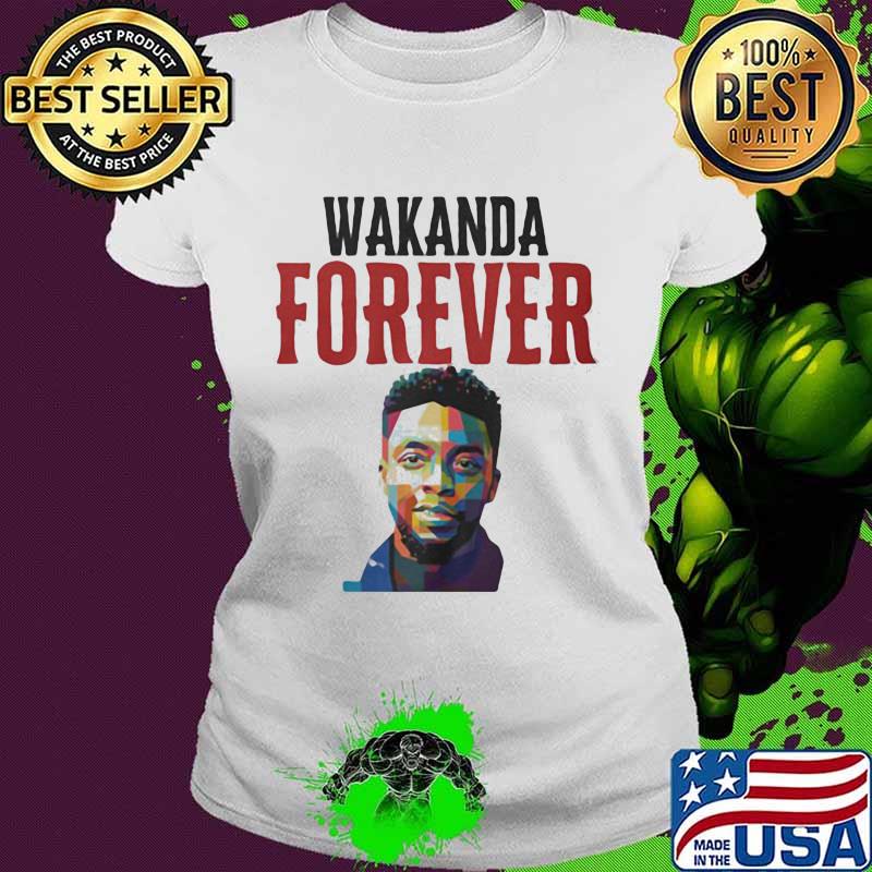 Wakanda forever black panther rip chadwick art color s Ladies tee Wakanda forever black panther rip chadwick art color s Ladies tee