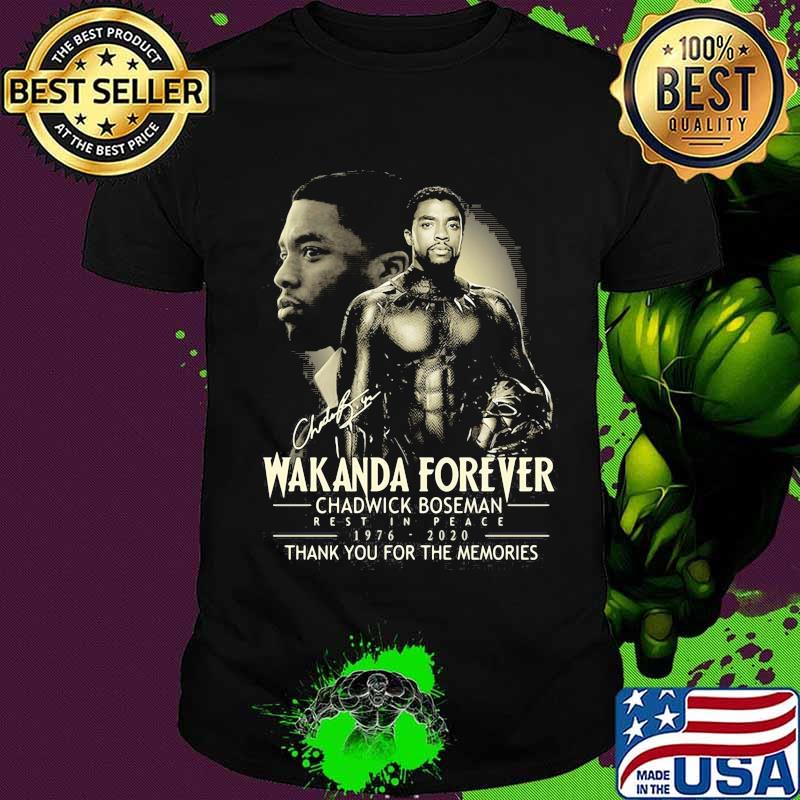 Wakanda forever black panther rip chadwick Boseman rest in peace 1977 2020 thank you for the memories signature shirt