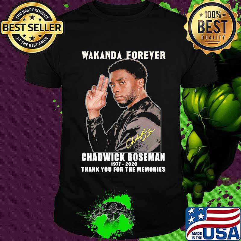 Wakanda forever rip chadwick Boseman 1977 2020 thank you for the memories signature shirt