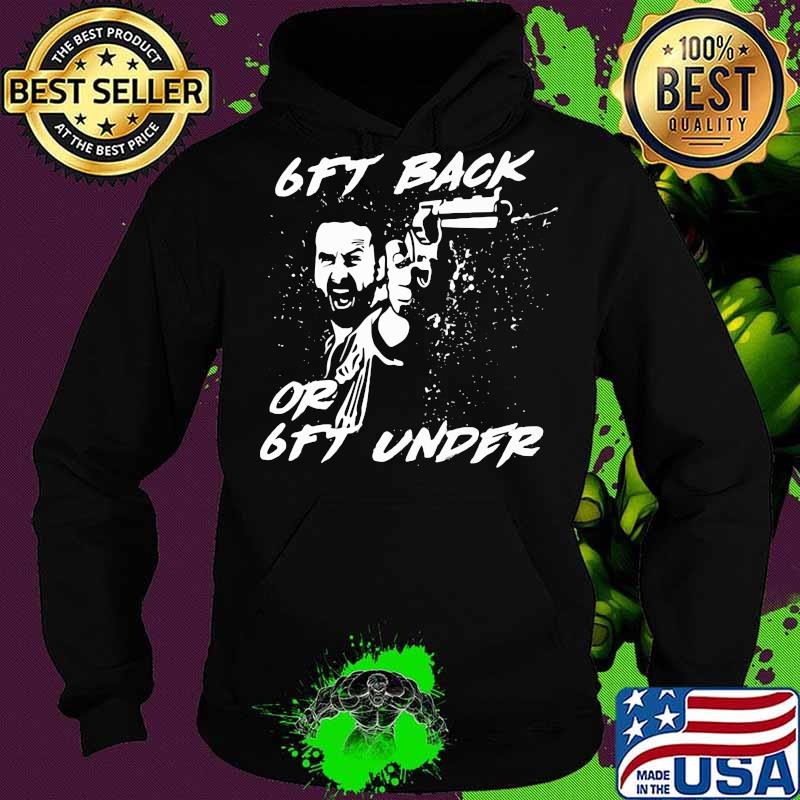 Walking dead rick grimes 6ft back or 6ft under s Hoodie Walking dead rick grimes 6ft back or 6ft under s Hoodie