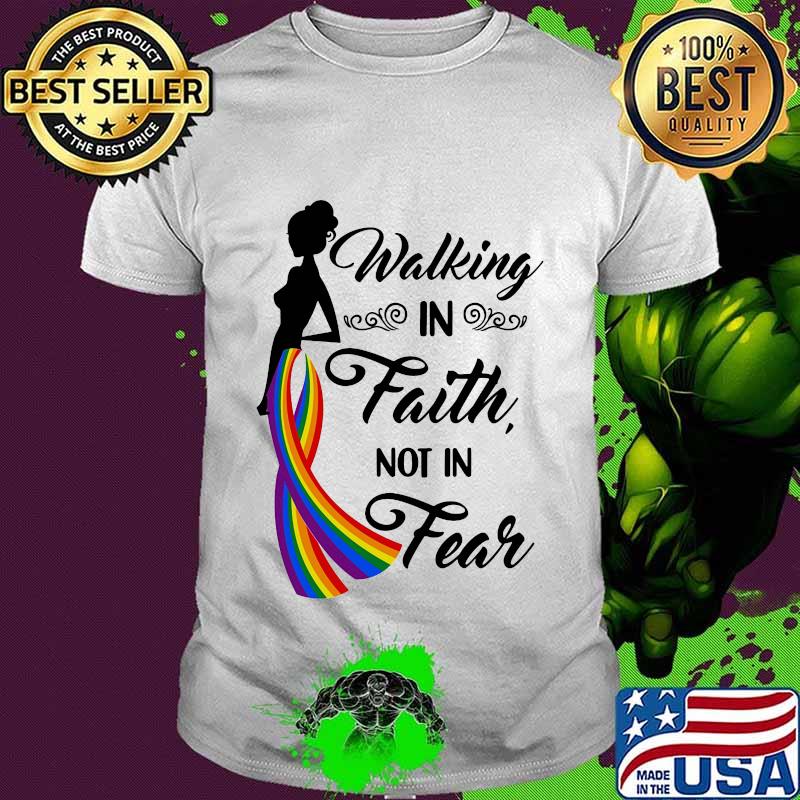 Walking in the faith not in fear Rainbow cancer awareness shirt