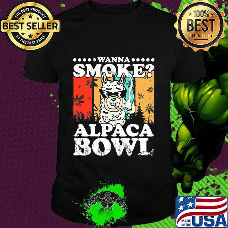 Wanna Smoke Alpaca Bowl Weed Vintage Retro Shirt