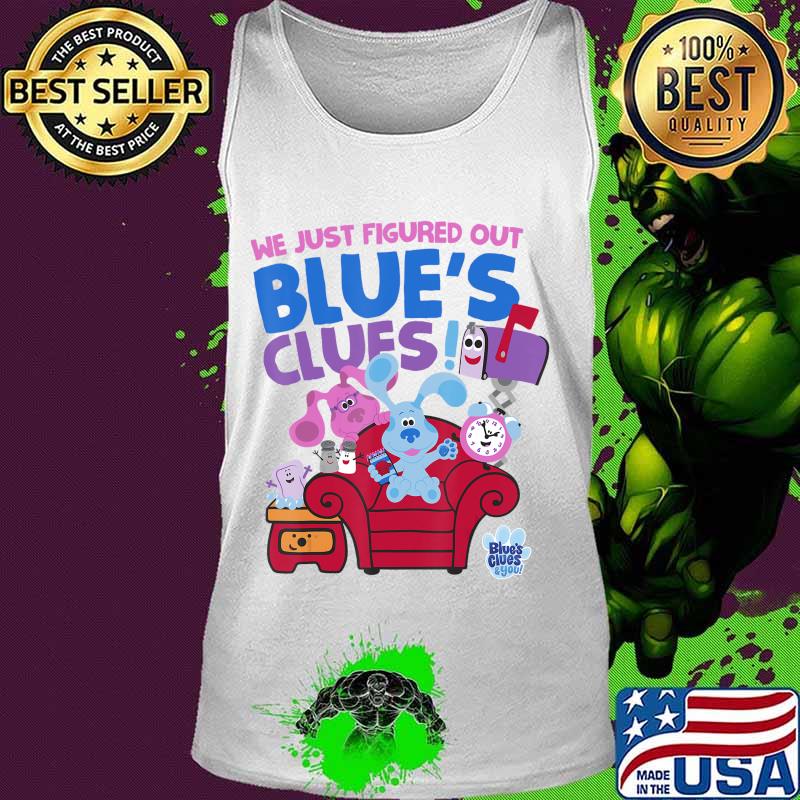 We just figured out blue's clues and you group s Tank top We just figured out blue's clues and you group s Tank top