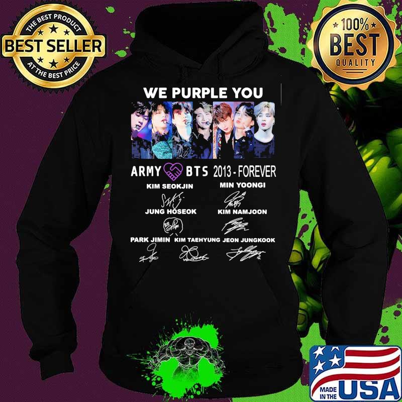 We purple you army bts 2013 forever members signatures s Hoodie We purple you army bts 2013 forever members signatures s Hoodie