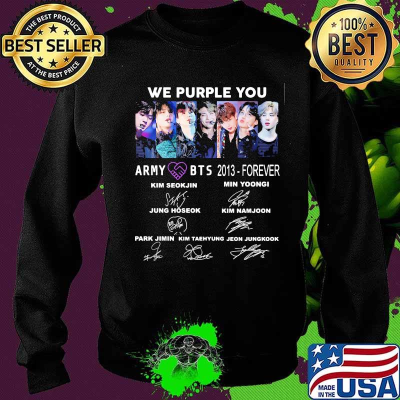 We purple you army bts 2013 forever members signatures s Sweater We purple you army bts 2013 forever members signatures s Sweater