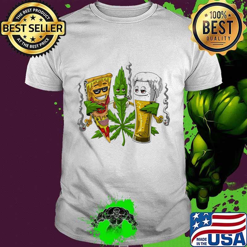 Weed pizza and beer smoking shirt